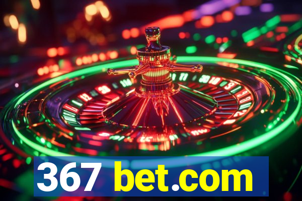 367 bet.com