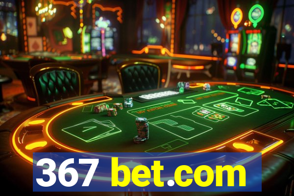 367 bet.com