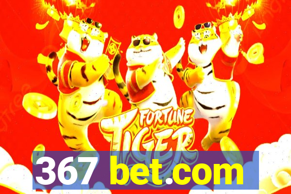 367 bet.com