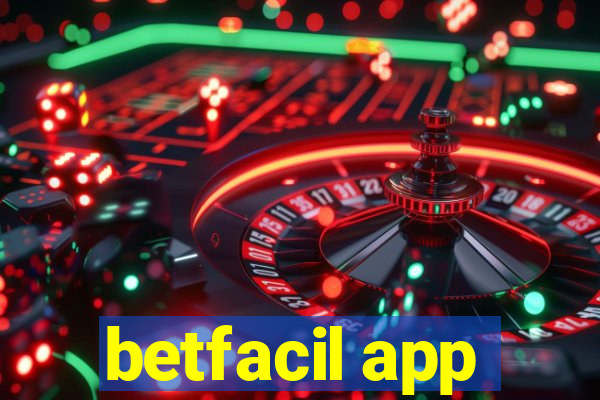 betfacil app