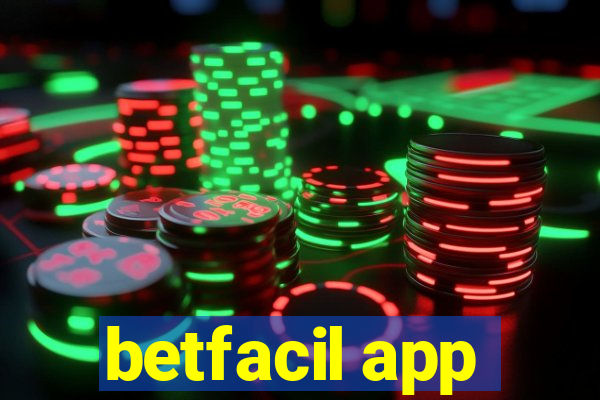 betfacil app