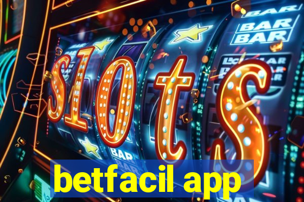 betfacil app