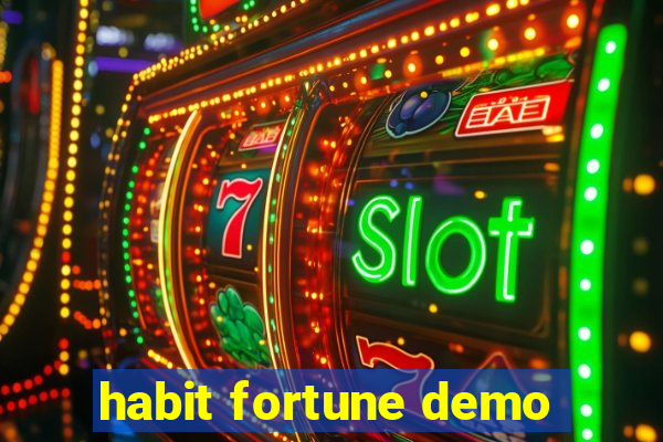 habit fortune demo