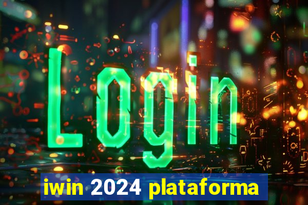 iwin 2024 plataforma