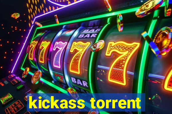 kickass torrent