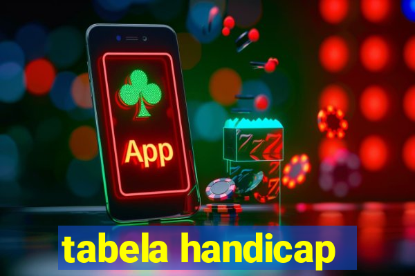 tabela handicap