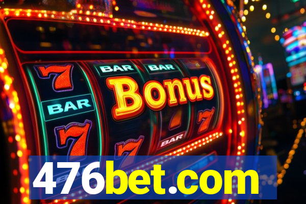 476bet.com