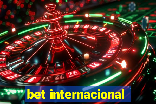 bet internacional