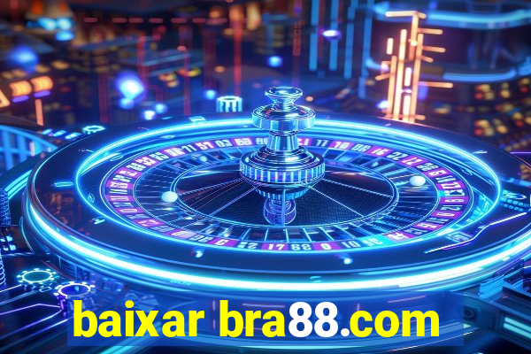 baixar bra88.com