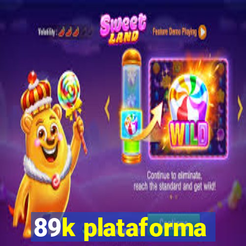 89k plataforma