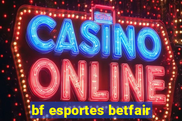 bf esportes betfair