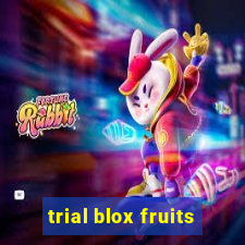 trial blox fruits