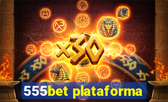 555bet plataforma