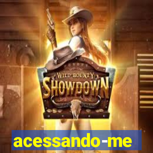 acessando-me