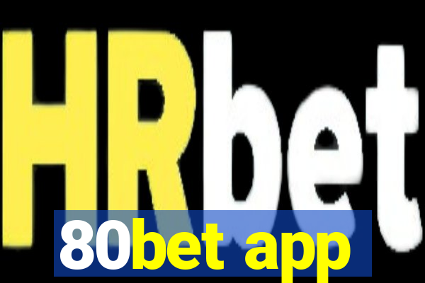 80bet app