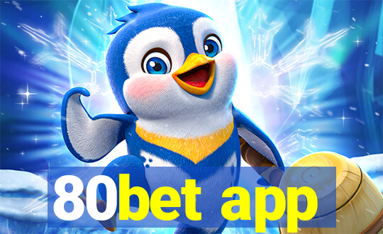 80bet app