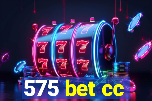 575 bet cc