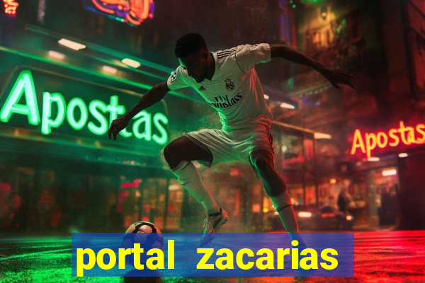 portal zacarias mais de 18