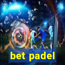 bet padel