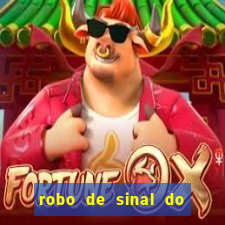 robo de sinal do fortune tiger