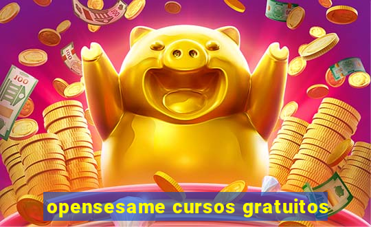 opensesame cursos gratuitos