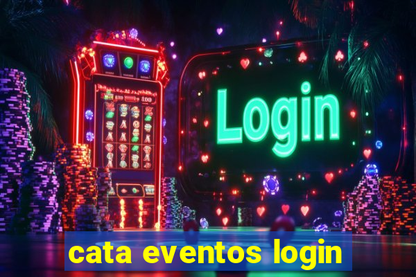 cata eventos login