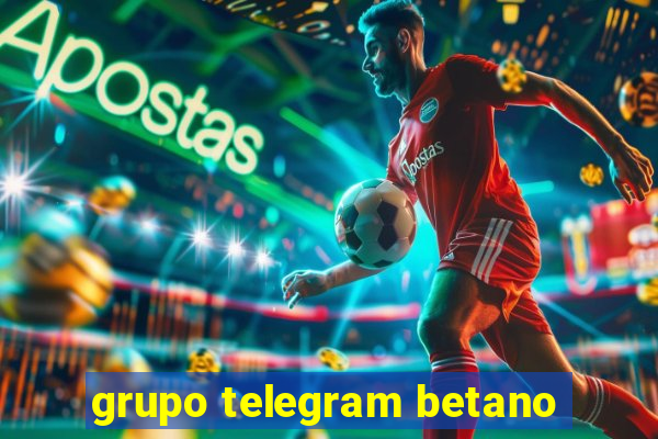 grupo telegram betano