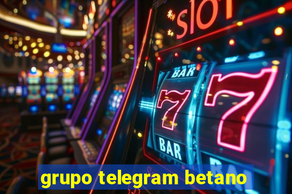 grupo telegram betano