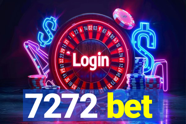 7272 bet