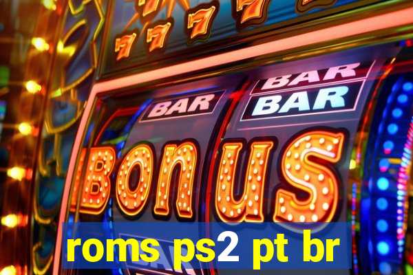 roms ps2 pt br