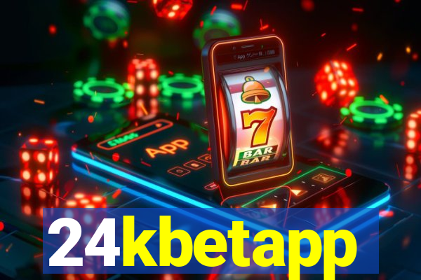 24kbetapp