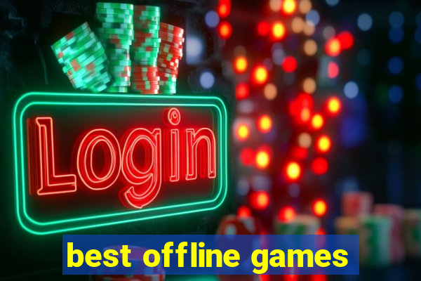 best offline games