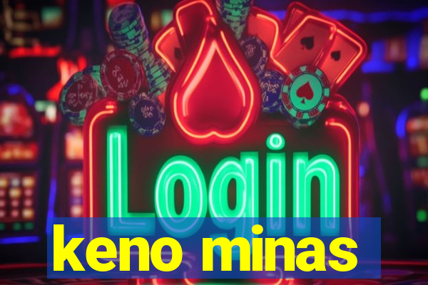 keno minas