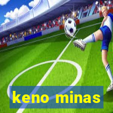 keno minas