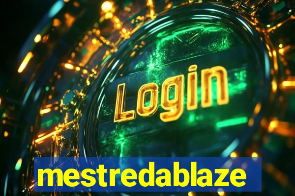 mestredablaze