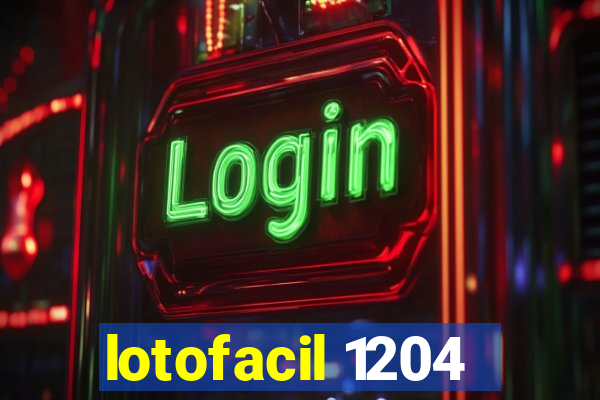 lotofacil 1204