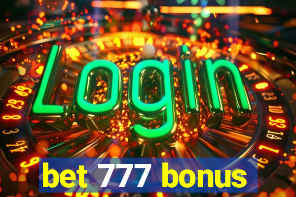 bet 777 bonus