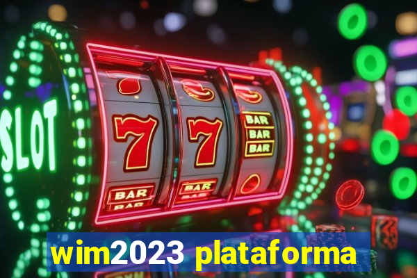 wim2023 plataforma