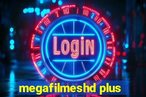 megafilmeshd plus