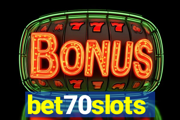 bet70slots