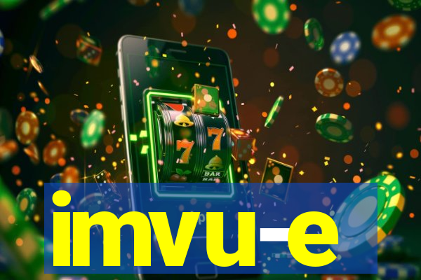 imvu-e