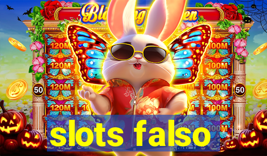 slots falso