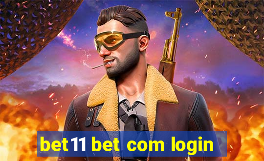 bet11 bet com login