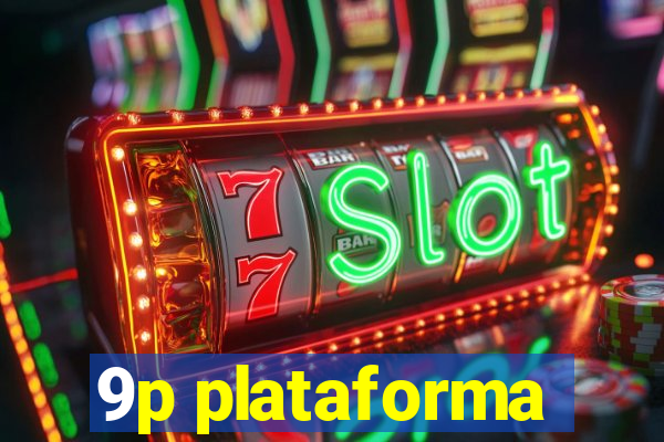 9p plataforma