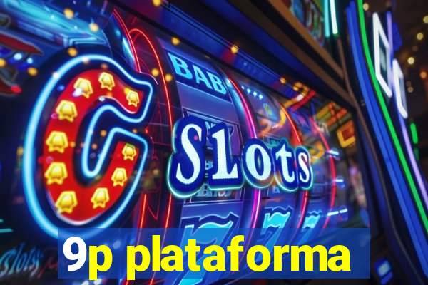 9p plataforma