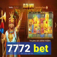 7772 bet