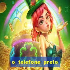 o telefone preto torrent magnet