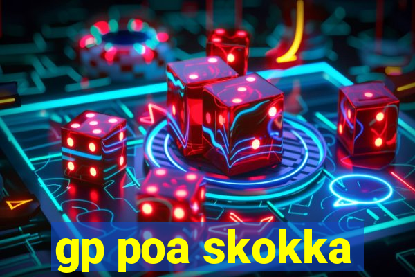 gp poa skokka