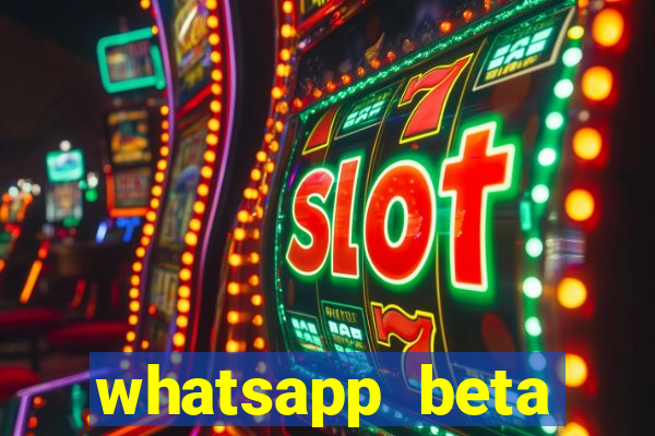 whatsapp beta 3.3.10 2024