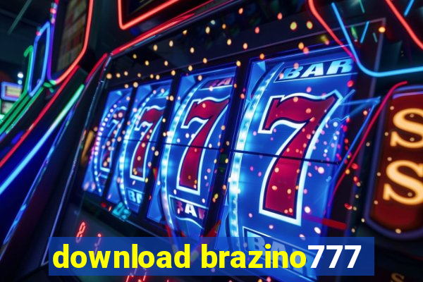 download brazino777